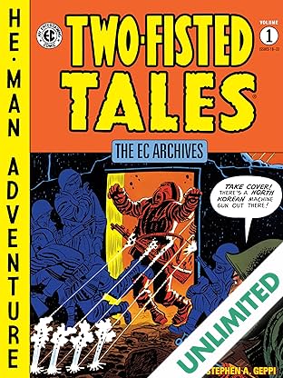The EC Archives: Two-Fisted Tales Vol. 1